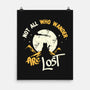 Not All Who Wander Are Lost Cat-None-Matte-Poster-tobefonseca