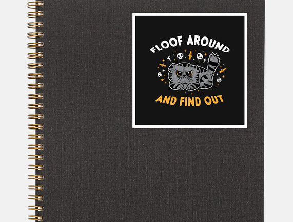 Floof Around And Find Out