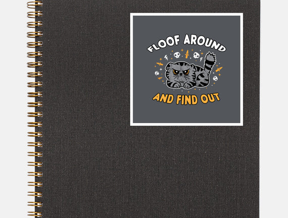 Floof Around And Find Out