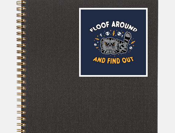 Floof Around And Find Out