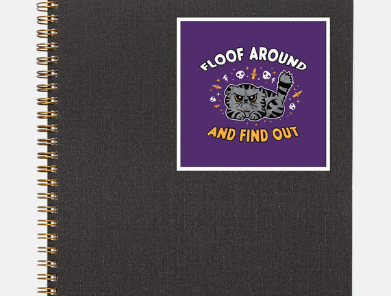 Floof Around And Find Out