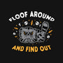 Floof Around And Find Out-Mens-Premium-Tee-hbdesign