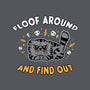 Floof Around And Find Out-None-Glossy-Sticker-hbdesign