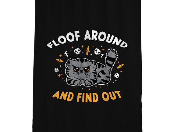 Floof Around And Find Out