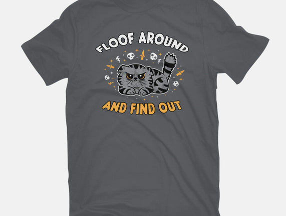 Floof Around And Find Out