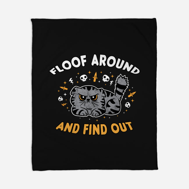 Floof Around And Find Out-None-Fleece-Blanket-hbdesign
