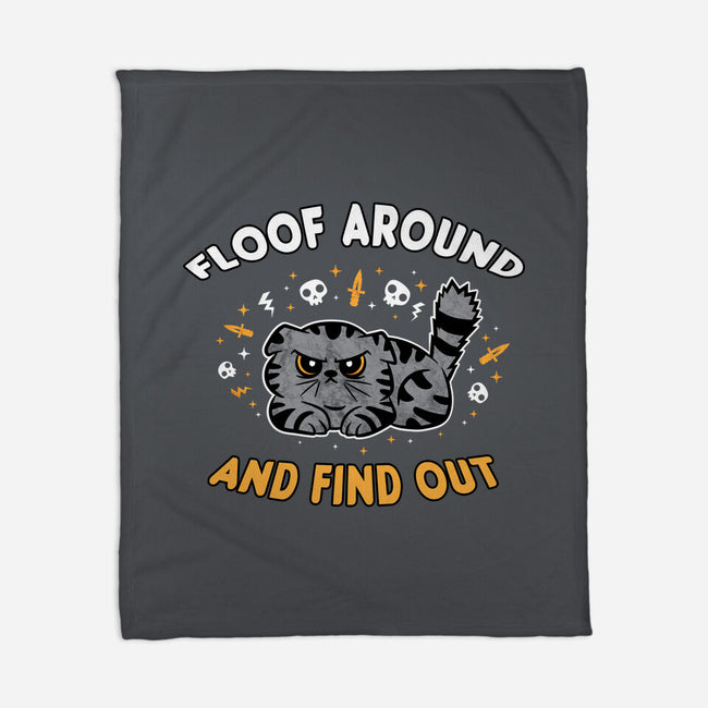 Floof Around And Find Out-None-Fleece-Blanket-hbdesign