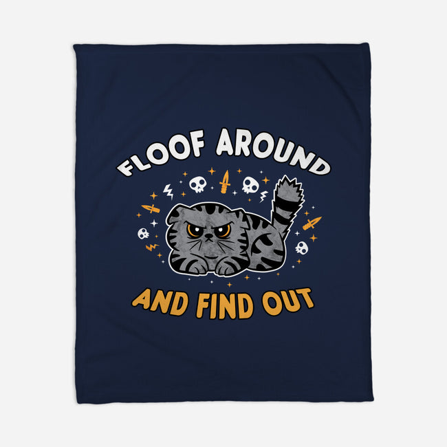 Floof Around And Find Out-None-Fleece-Blanket-hbdesign