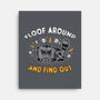 Floof Around And Find Out-None-Stretched-Canvas-hbdesign