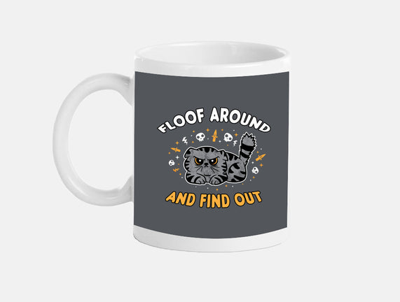 Floof Around And Find Out