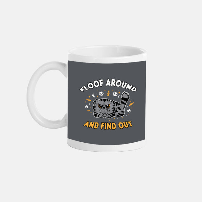 Floof Around And Find Out-None-Mug-Drinkware-hbdesign