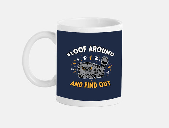 Floof Around And Find Out