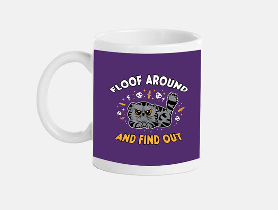 Floof Around And Find Out