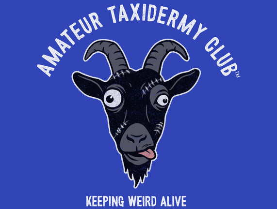 Amateur Taxidermy Club