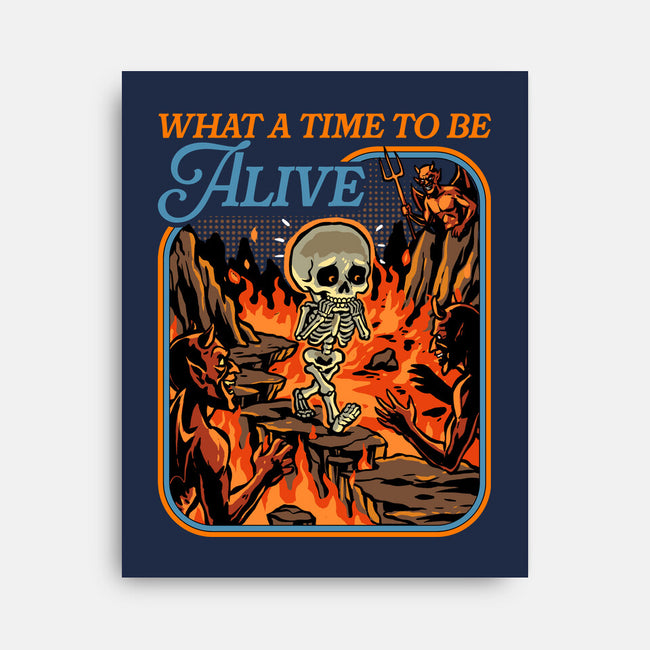 What A Time To Be Alive Horror-None-Stretched-Canvas-GoshWow