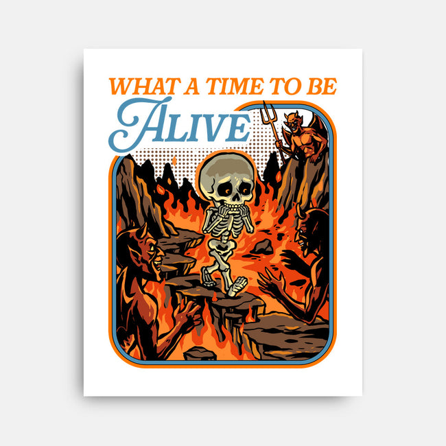 What A Time To Be Alive Horror-None-Stretched-Canvas-GoshWow