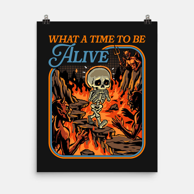 What A Time To Be Alive Horror-None-Matte-Poster-GoshWow