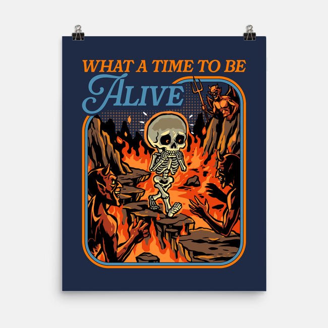 What A Time To Be Alive Horror-None-Matte-Poster-GoshWow