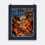 What A Time To Be Alive Horror-None-Matte-Poster-GoshWow