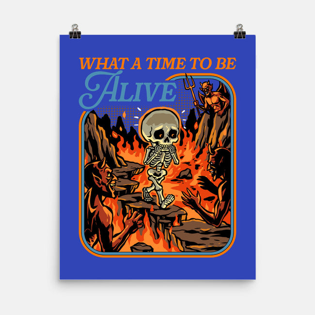 What A Time To Be Alive Horror-None-Matte-Poster-GoshWow