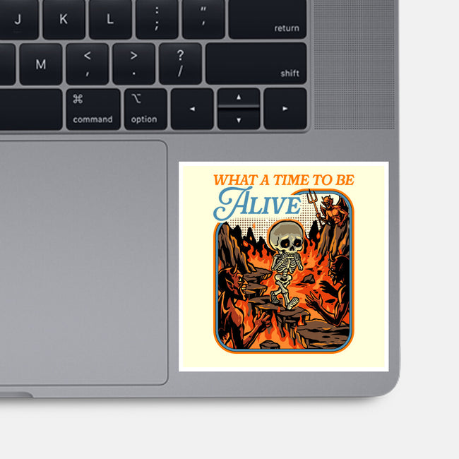 What A Time To Be Alive Horror-None-Glossy-Sticker-GoshWow