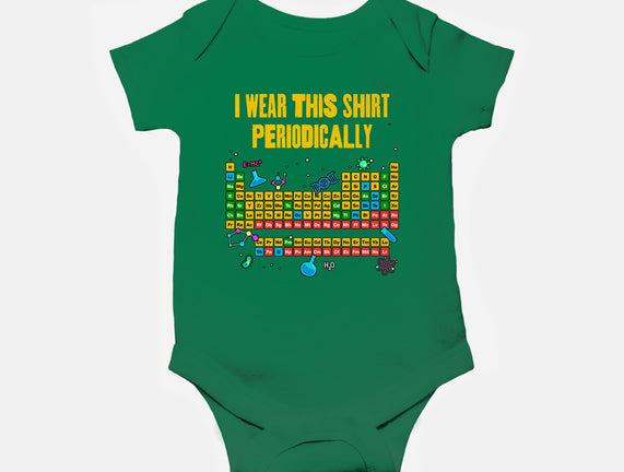 I Wear This Shirt Periodically