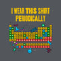 I Wear This Shirt Periodically-None-Fleece-Blanket-GoshWow