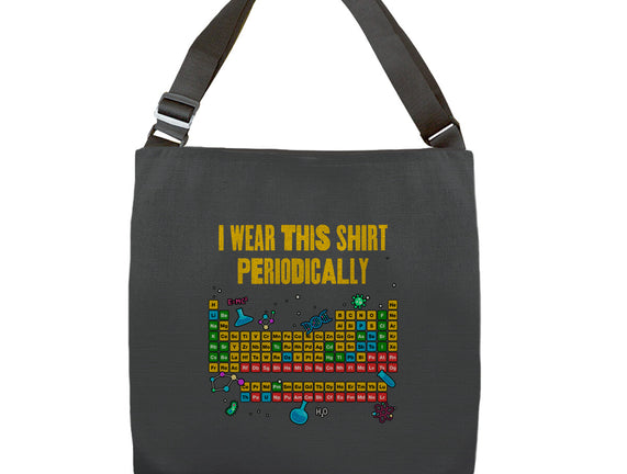 I Wear This Shirt Periodically