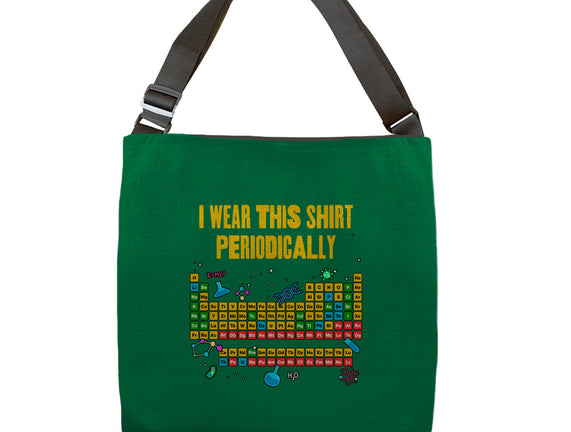 I Wear This Shirt Periodically