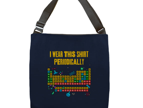 I Wear This Shirt Periodically