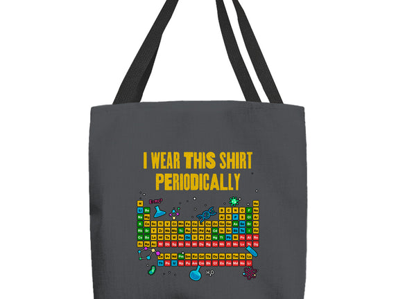 I Wear This Shirt Periodically
