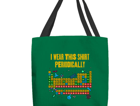 I Wear This Shirt Periodically