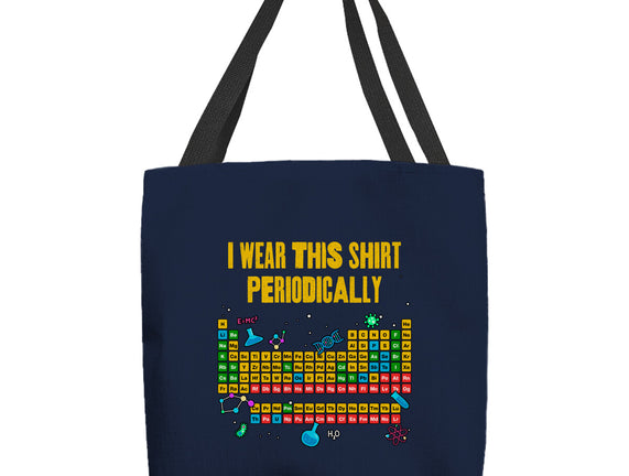 I Wear This Shirt Periodically