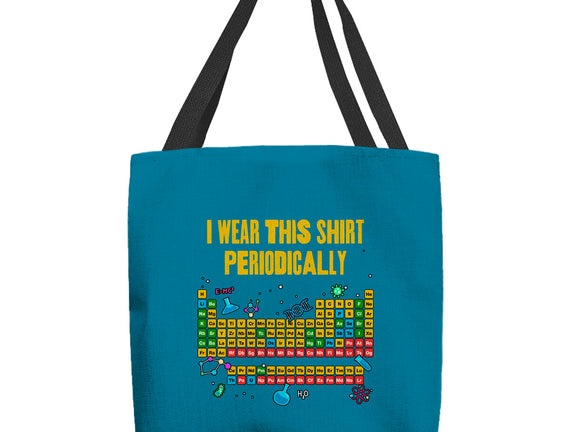 I Wear This Shirt Periodically