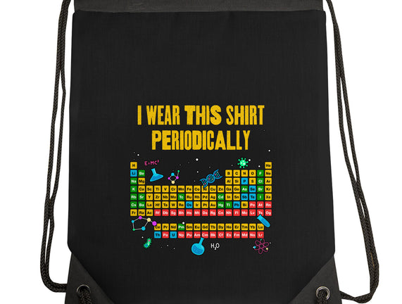 I Wear This Shirt Periodically