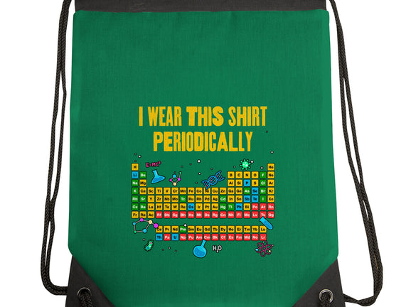 I Wear This Shirt Periodically