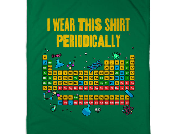 I Wear This Shirt Periodically