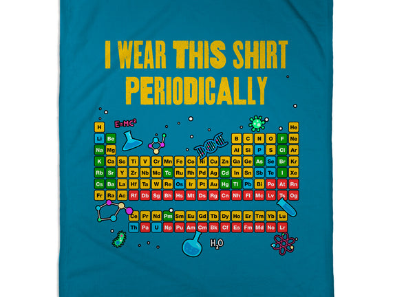 I Wear This Shirt Periodically