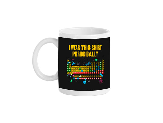 I Wear This Shirt Periodically