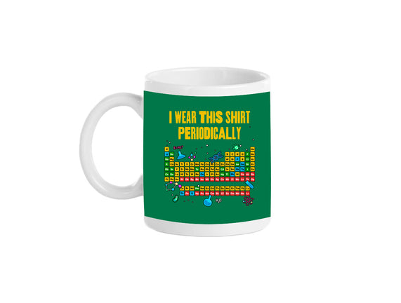 I Wear This Shirt Periodically