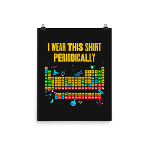 I Wear This Shirt Periodically