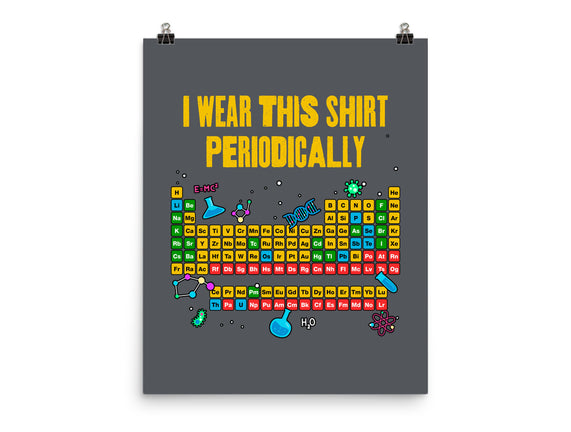 I Wear This Shirt Periodically