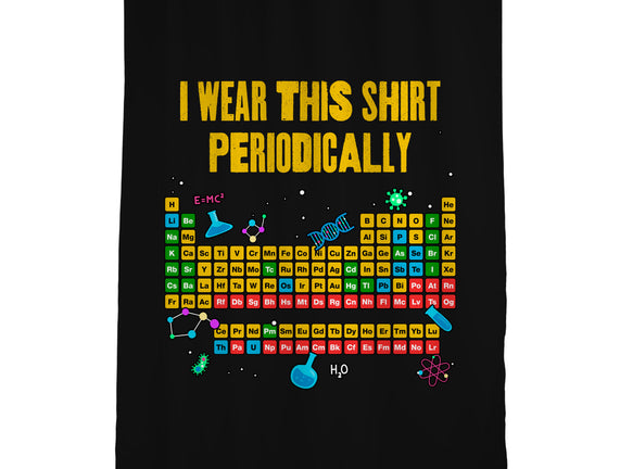 I Wear This Shirt Periodically