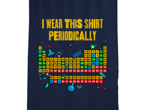 I Wear This Shirt Periodically