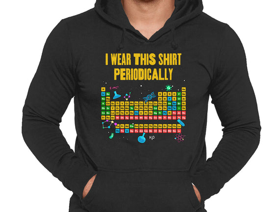 I Wear This Shirt Periodically