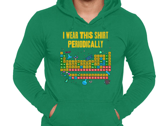 I Wear This Shirt Periodically