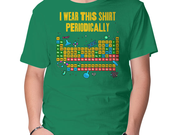 I Wear This Shirt Periodically