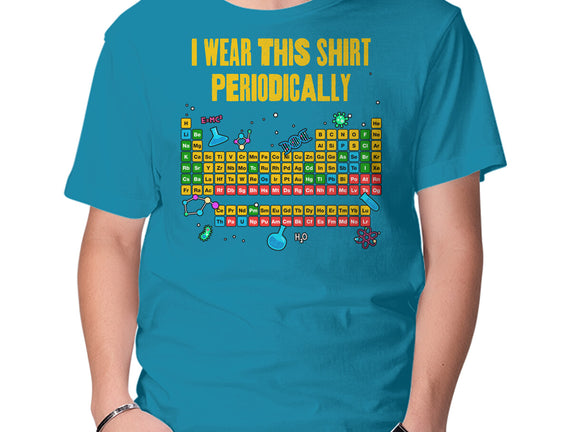 I Wear This Shirt Periodically