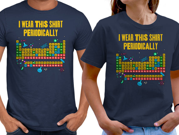 I Wear This Shirt Periodically