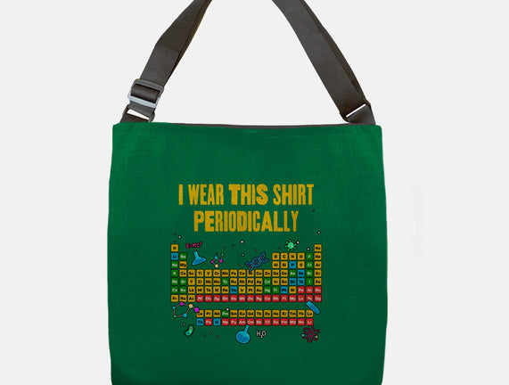 I Wear This Shirt Periodically